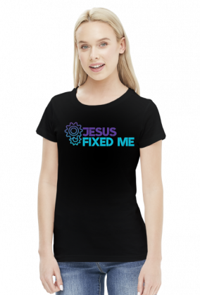 Jesus fixed me