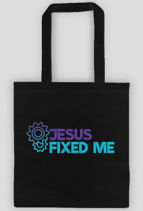 Jesus fixed me