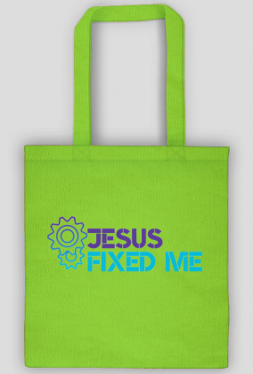 Jesus fixed me