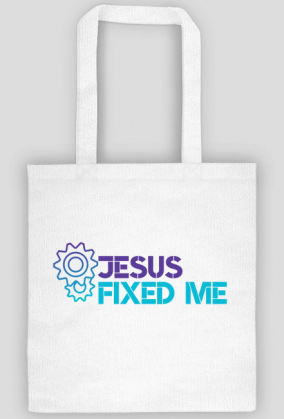 Jesus fixed me