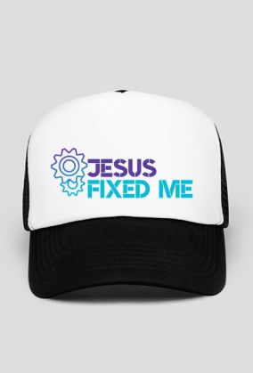 Jesus fixed me