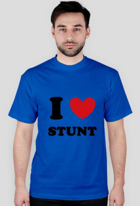 I love stunt - Koszulka