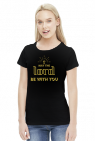May the Lord be with You