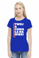 Twoja chwała na wieki