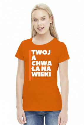 Twoja chwała na wieki