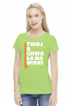 Twoja chwała na wieki