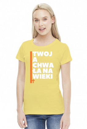 Twoja chwała na wieki