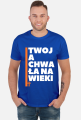 Twoja chwała na wieki