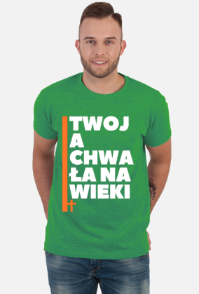 Twoja chwała na wieki