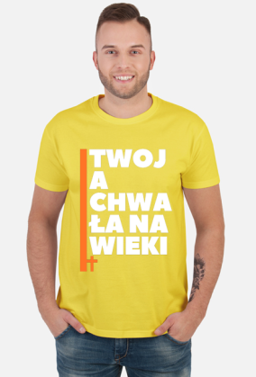 Twoja chwała na wieki