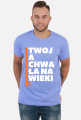 Twoja chwała na wieki