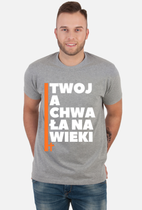 Twoja chwała na wieki