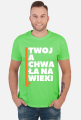Twoja chwała na wieki