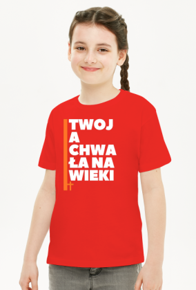 Twoja chwała na wieki