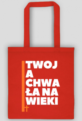 Twoja chwała na wieki