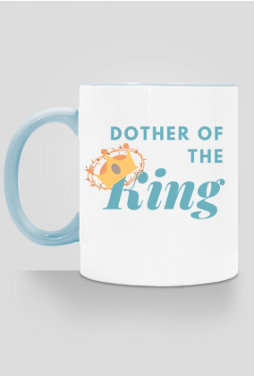 Dother of the King