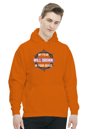 My fear will drown in your grace
