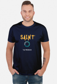 Saint in progress