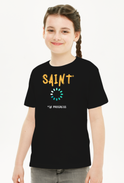 Saint in progress