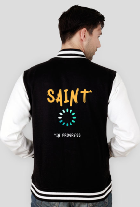 Saint in progress