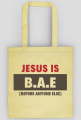 Jesus is B.A.E