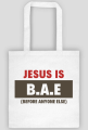 Jesus is B.A.E