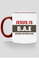Jesus is B.A.E