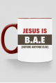 Jesus is B.A.E