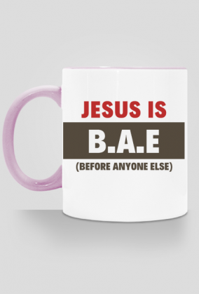 Jesus is B.A.E