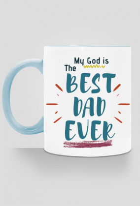 My God is the best dad ever!
