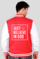 Just believe in God