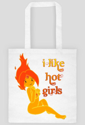 I like hot girls (bag)