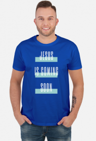 Jesus is coming soon
