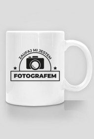 Kubek - Zaufaj mi jestem fotografem