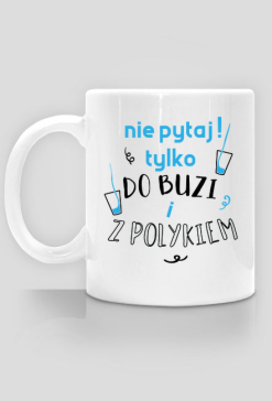 Kubek Do buzi
