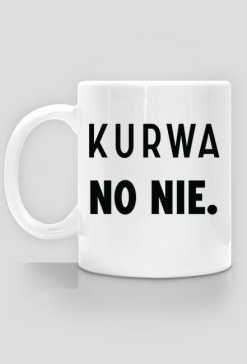 Kubek No nie