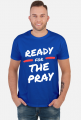 Ready for the Pray