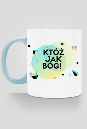 Któż jak Bóg!