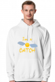 I'm a catch