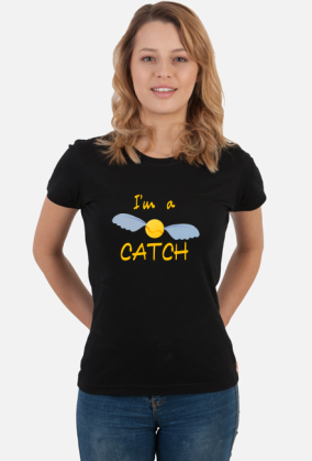 I'm a catch