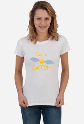 I'm a catch