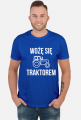 Koszulka WOŻĘ SIĘ TRAKTOREM