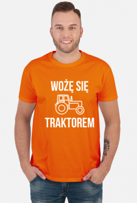 Koszulka WOŻĘ SIĘ TRAKTOREM