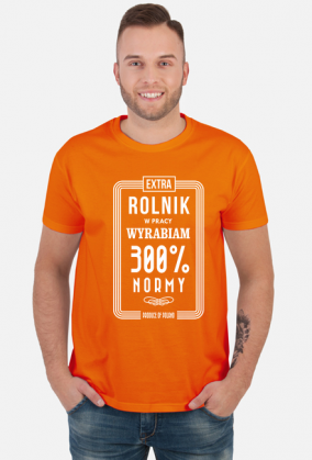 Koszulka EXTRA ROLNIK W PRACY WYRABIAM 300% NORMY