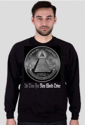 Bluza 'Its Time For New World Order"