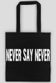 Torba NEVER SAY NEVER