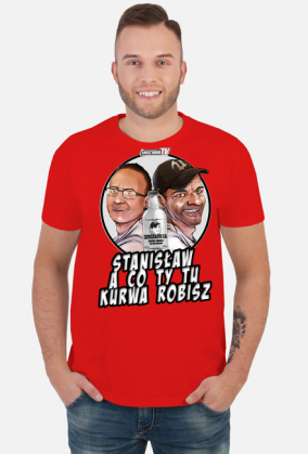 Stanisław a co ty tu kurwa robisz