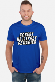 Robert najlepszy Szwagier