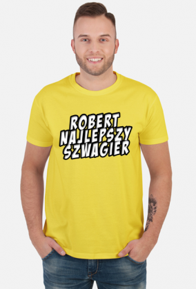 Robert najlepszy Szwagier