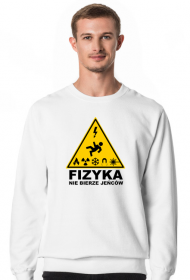 Fizyka nie bierze jeńców. Biała bluza